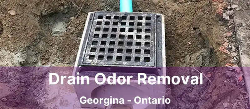  Drain Odor Removal Georgina - Ontario