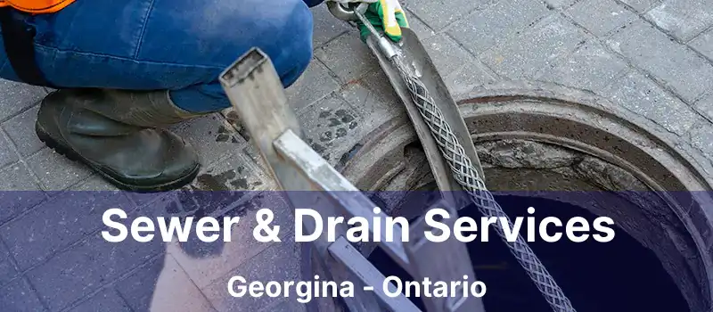  Sewer & Drain Services Georgina - Ontario